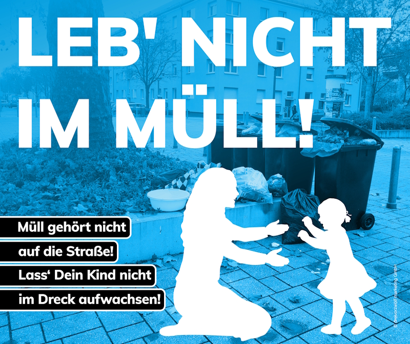 LEB NICHT IM MÜLL